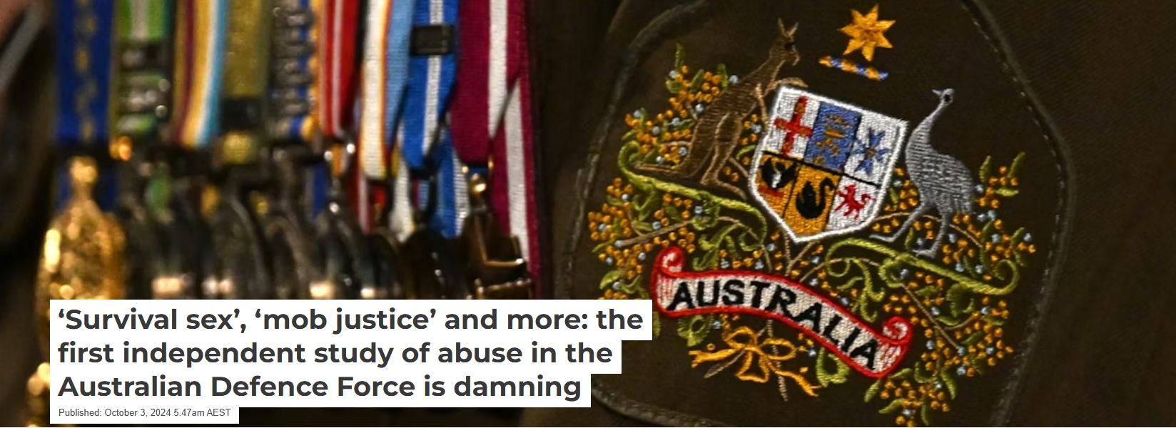 ‘Survival sex’, ‘mob justice’ and more: the first independent study of abuse in the Australian Defence Force is damning